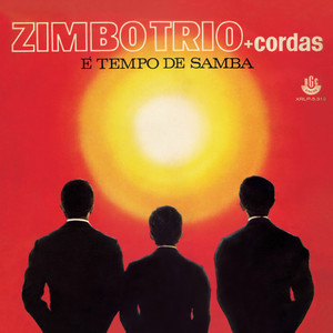 Zimbo Trio - Album by Zimbo Trio | Spotify