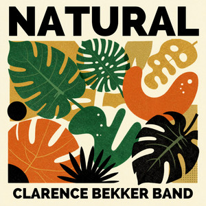 Natural by Clarence Bekker Band