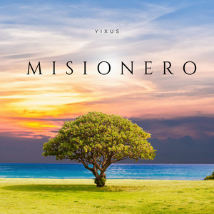 MISIONERO by Yixus