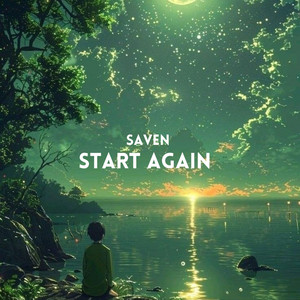 Start Again - Radio Edit by Saven