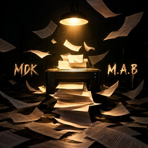M.A.B by MDK