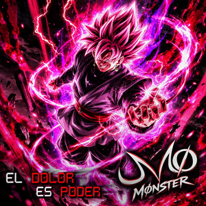 El Dolor Es Poder (Goku Black) Dragon Ball Rap by Mønster Motivación