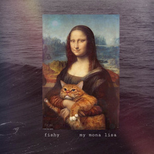 my mona lisa by Fishy