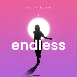 Endless by July Love