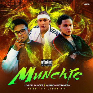 Los Del Blocke & Quimico Ultra Mega - Munchie