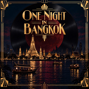 One Night In Bangkok by Dj Monster