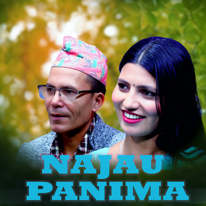 Sharan Singh Thakuri - NAJAU PANIMA