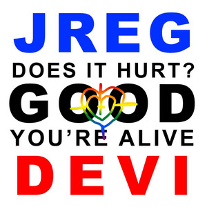 Does It Hurt? Good. You're Alive by Girls Rituals, Jreg