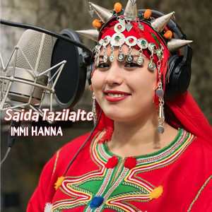 Saida Tazilalte - Immi Hanna