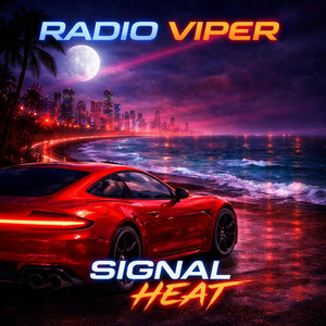 Signal Heat by Radio Viper