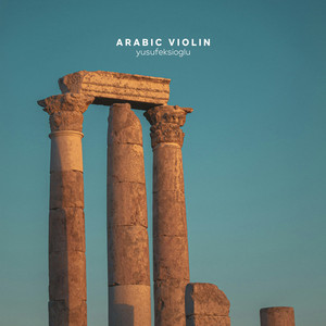 Arabic Violin by Yusuf Ekşioğlu