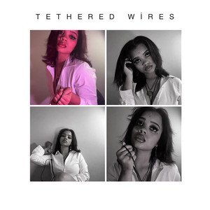 Tethered Wires by Superstar Patience