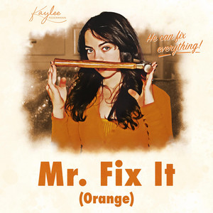 Mr. Fix It (Orange) by Kaylee Federmann