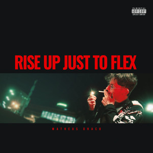 Обкладинка: Rise up Just to Flex