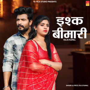 Ishq Bimari - Studio by Raju Rawal