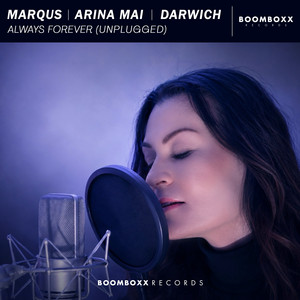 Always Forever - Unplugged by Darwich, Arina Mai, MARQUS