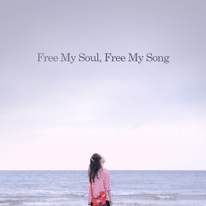 Free My Soul, Free My Song – Compilation von Verschiedene ...