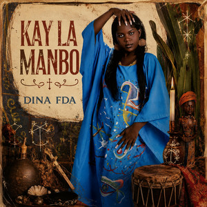 Kay La Manbo by Dina FDA