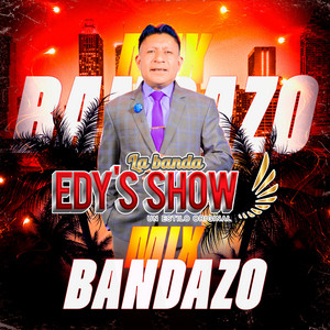 La Banda Edys Show EC - MIX BANDAZO EDYS SHOW