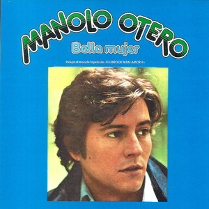 Manolo Otero - Bella Mujer