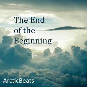 The End of the Beginning - song and lyrics by Per Ivar Nerseth