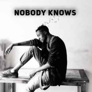 Nobody Knows