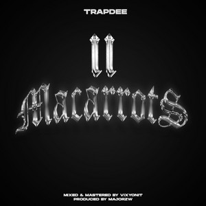 2 MACARROTS by Trapdee