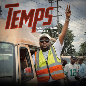 Winechaud Mobali - Temps