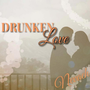 Nevaeh Black — Drunken Love (2026)