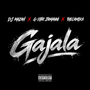 Gajala by Dj Mazah, G-Star Zamanii, Thecamboi