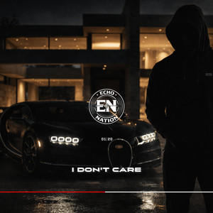 I Don't Care by Echo Nation