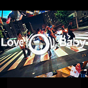 Love You, Baby