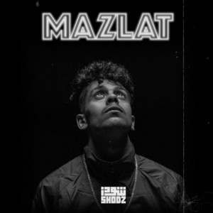 MAZLAT - Remix by SHODZ, Afroto, Batistuta