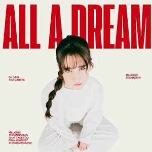 ALL A DREAM by DJ_GABI