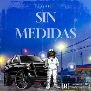 SIN MEDIDAS by YAURI