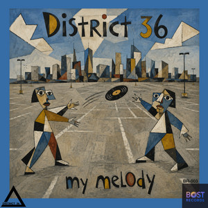 My Melody by District 36