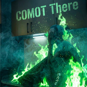 COMOT THERE by Nigis yor