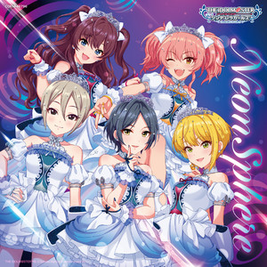 Neon Sphere by 一ノ瀬志希 (CV: 藍原ことみ), 宮本フレデリカ (CV: 髙野麻美), 塩見周子 (CV: ルゥティン), 速水奏 (CV: 飯田友子), 城ヶ崎美嘉 (CV: 佳村はるか)