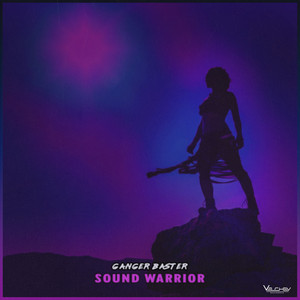 Sound Warrior by Ganger Baster