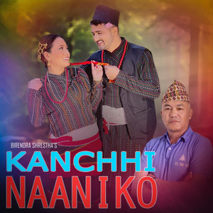 KANCHHI NANI Ko /Birendra Shrestha