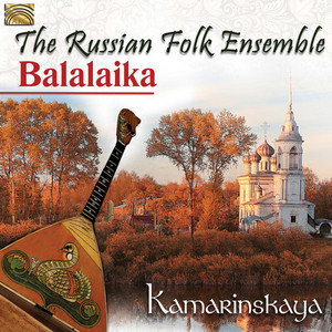 Kamarinskaya by Russian Balalaika Folk Music Ensemble