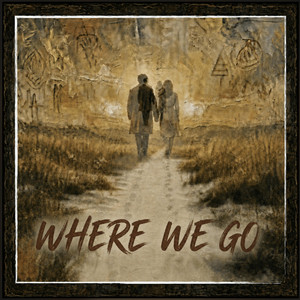 Where We Go by Eugene Kurolap