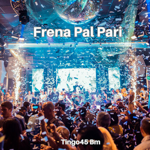 Frena Pal Pari by Titingo45 Bm