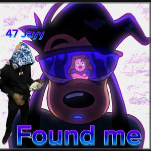 Found Me