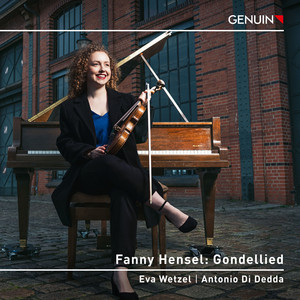 Hensel, Fanny: 6 Lieder, Op.1 - No. 6: Gondellied ‑「シングル」by