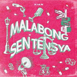 Malabong Sentensya by XIAN