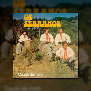 Os Serranos - Capão de Mato (Ao Vivo)