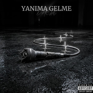 Yanıma Gelme by D!NCHO