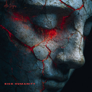Sick Humanity by Alex Viegas
