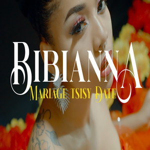 Bibianna - Mariage Tsisy Date